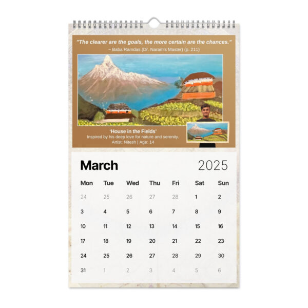 The March page of the Ancient Secrets Love Calendar (2025) features "House in the Fields," a serene depiction by a gifted 14-year-old artist, showing houses near a mountain with an inspiring quote by Baba Ramdas above.