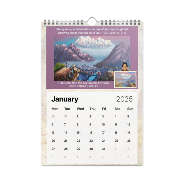 The Ancient Secrets Love Calendar 2025 features its January page with stunning mountain artwork titled "A Journey into the Mountains in Nepal" by Sapana, age 14, paired with an inspiring quote from Dr. Naram at the top.