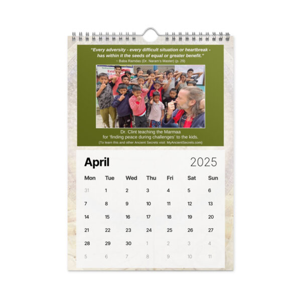 The April 2025 page of the Ancient Secrets Love Calendar features a heartwarming group photo of children and adults, a quote by Baba Ramdas, and insights into Dr. Clint's Marmma teachings for kids.